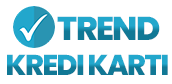 Trend Kredi Kartı